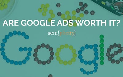 Are Google Ads Worth It For Your Business?