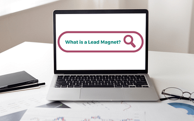What is a Lead Magnet?